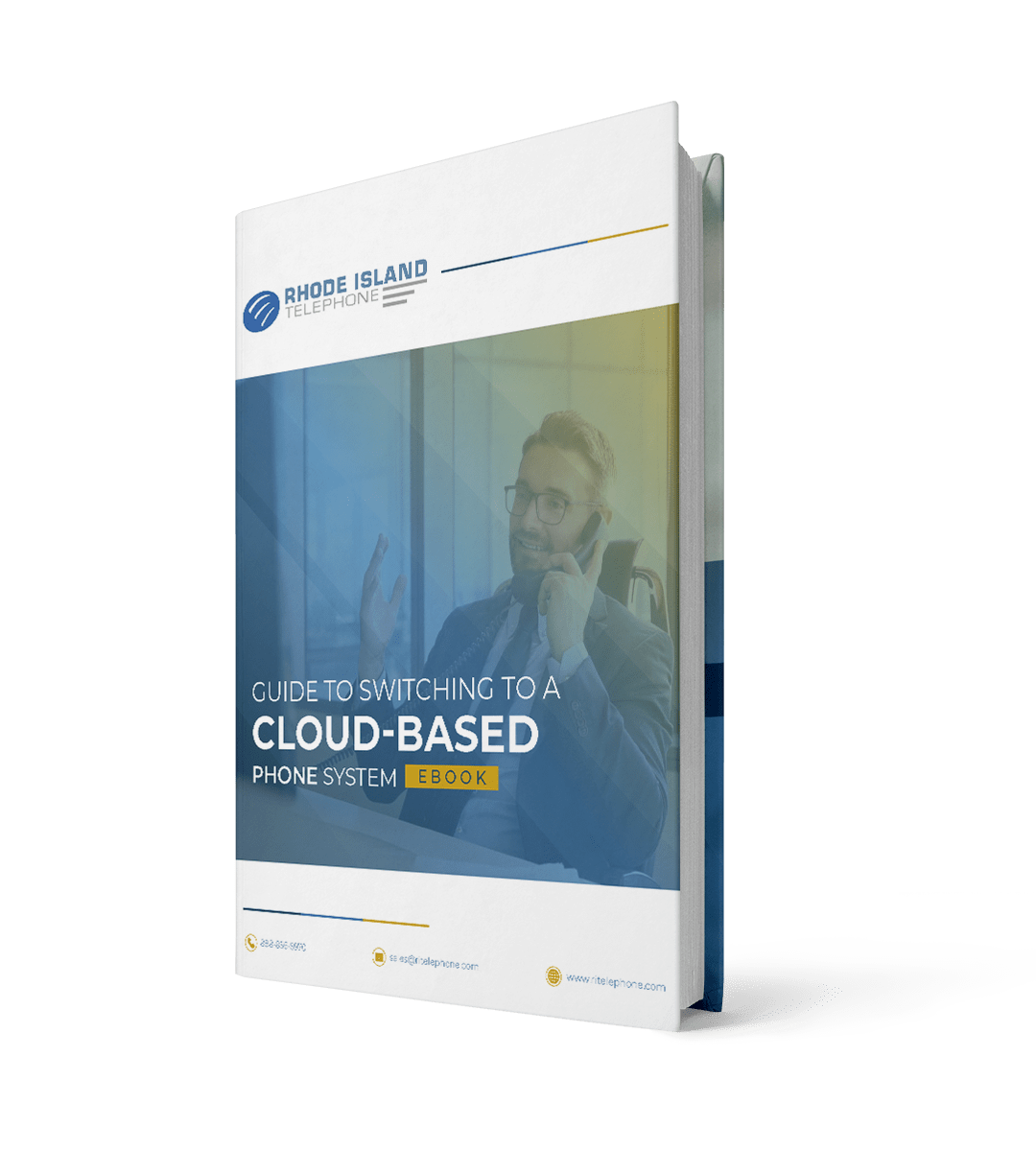 Guide to Switching to a Cloud-Based Phone System Guide to Switching to a Cloud-Based Phone System - Rhode Island Telephone