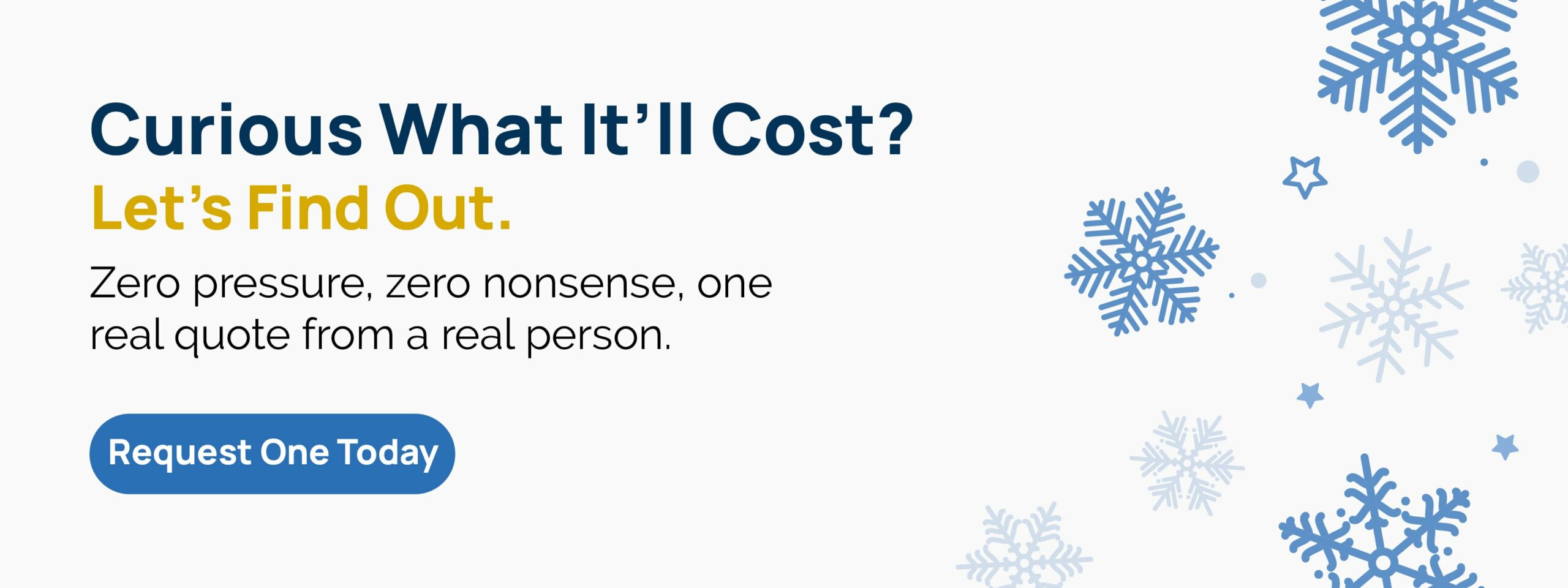 A New England Holiday Stress Test: Can Your Business Phone System Keep Up? 2 Text reads “Curious What It’ll Cost? Let’s Find Out. Zero pressure, zero nonsense, one real quote from a real person,” with a “Request One Today” button and snowflake illustrations.